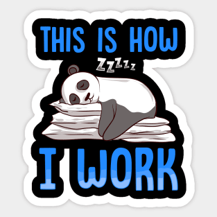 Cute & Funny This Is How I Work Lazy Panda Working Sticker